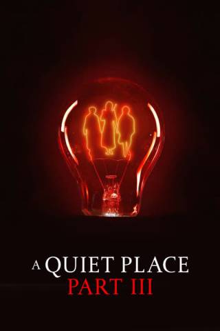 A Quiet Place Part III (0)