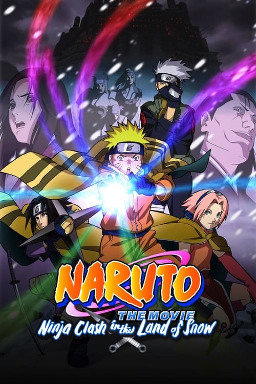 Naruto the Movie: Ninja Clash in the Land of Snow (2004)