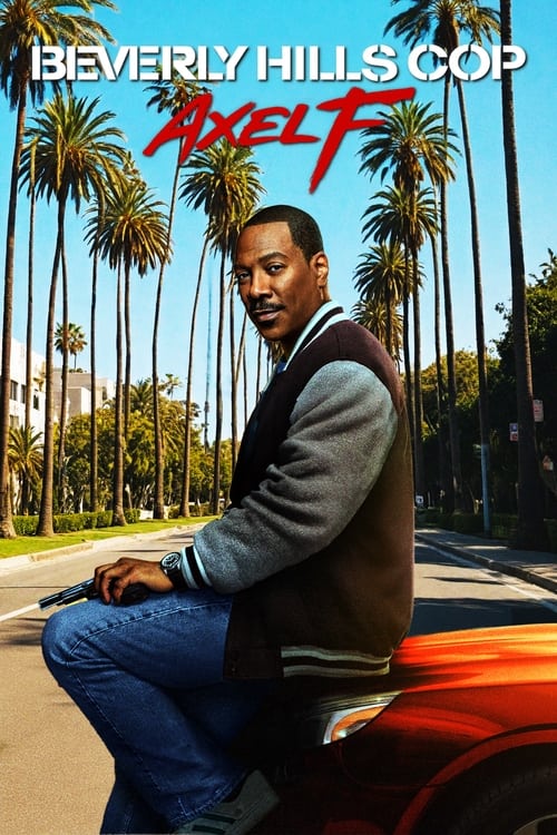 Beverly Hills Cop: Axel F (2024)